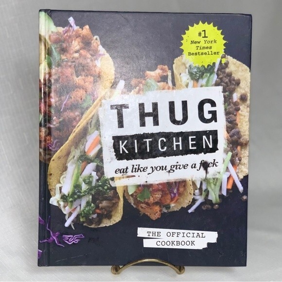 THUG KITCHEN Official Cookbook Eat Like You Give a F - Picture 2 of 8
